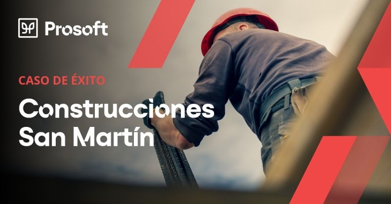 /Sigrid ERP (Professional Software SA) y Construcciones San Martín, avanzando en la digitalización empresarial